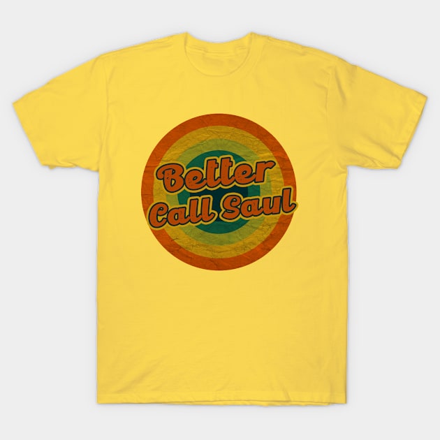 better call saul T-Shirt by starwithouT